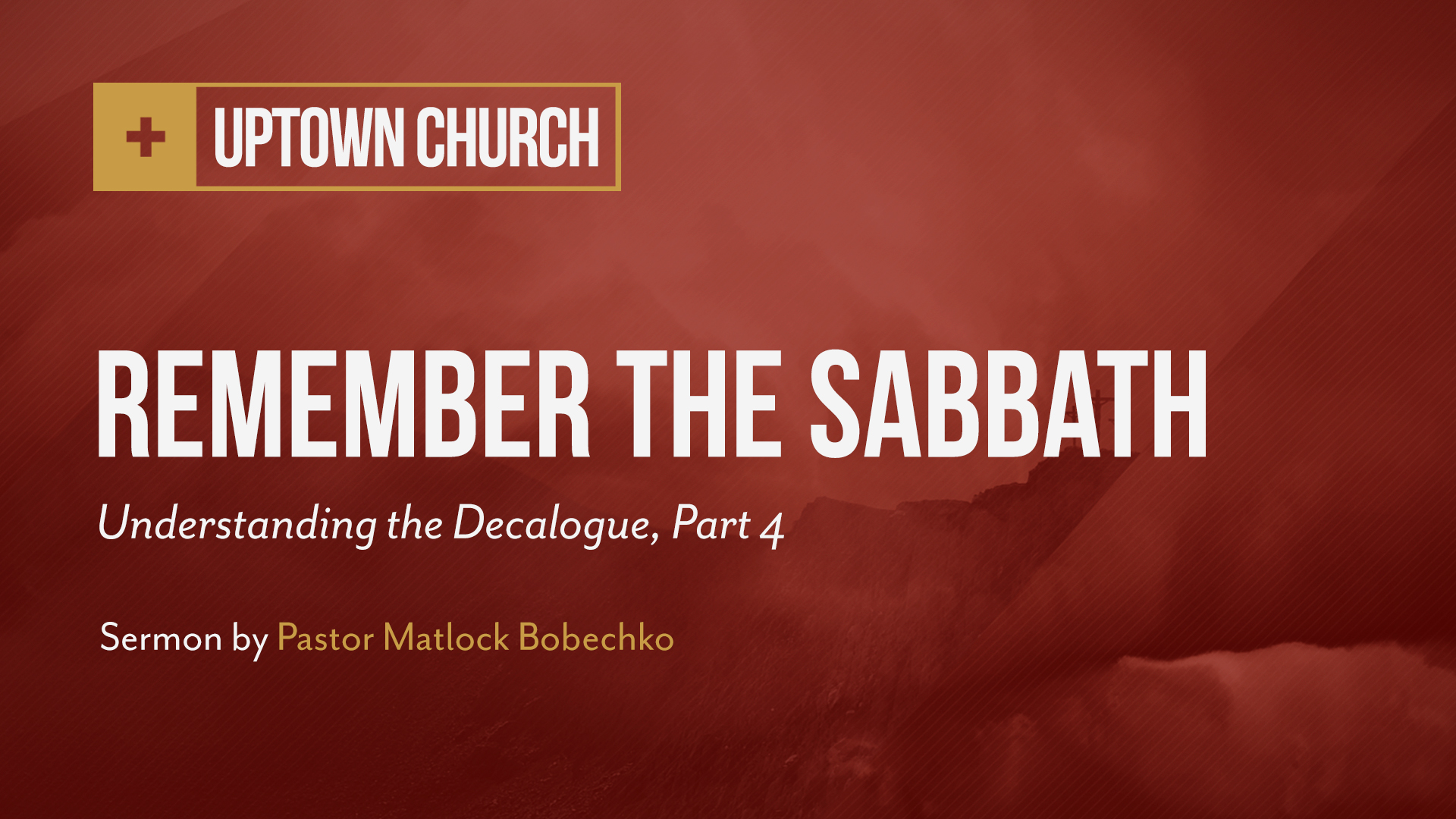 Mk26_Decalogue-04-KeepTheSabbath.jpg