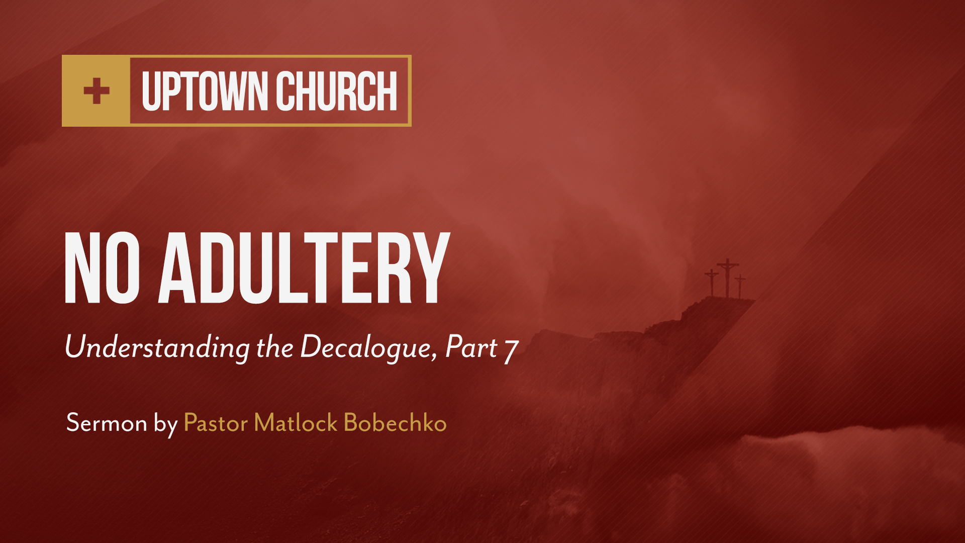 Mk26_Decalogue-07-NoAdultery.jpg